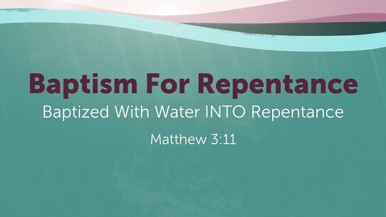 Baptism for Repentance