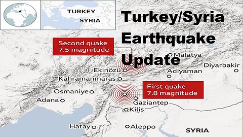 Earthquake Update: Turkey & Syria, Deaths and Injuries Now In The Thousands