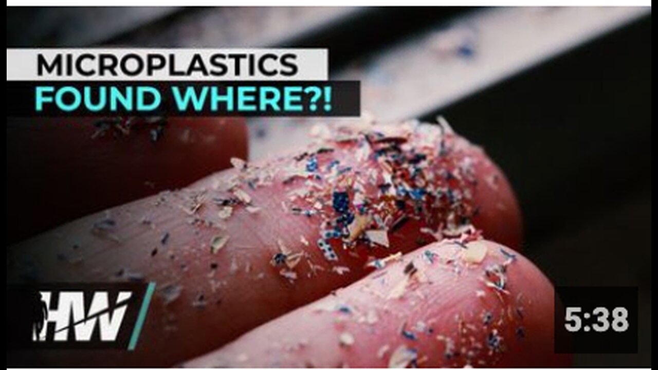 MICROPLASTICS FOUND WHERE?!