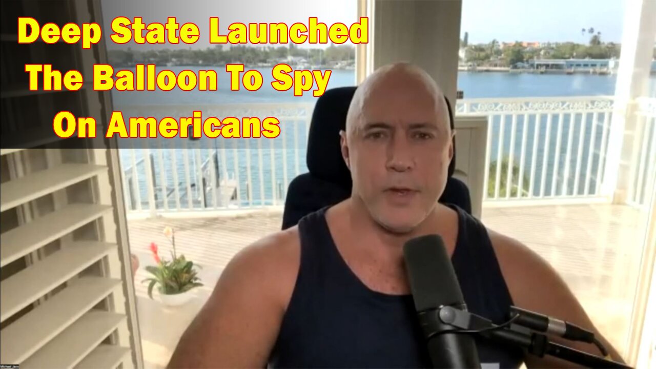 Michael Jaco 2.12.23 - "Deep State Launched The Balloon To Spy On Americans"