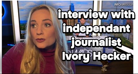 Interview with Ivory Hecker Independent Journalist