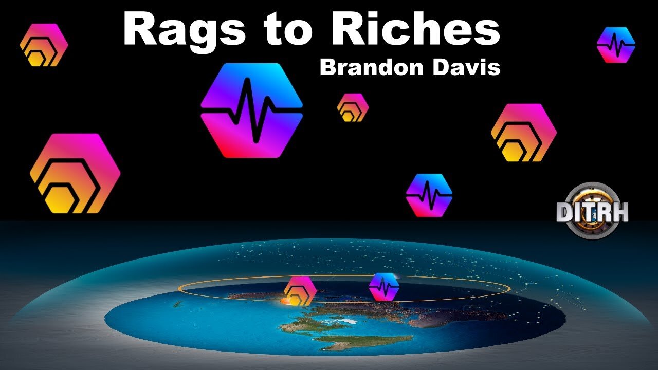 Rags to Riches on a Flat Earth. #HEX