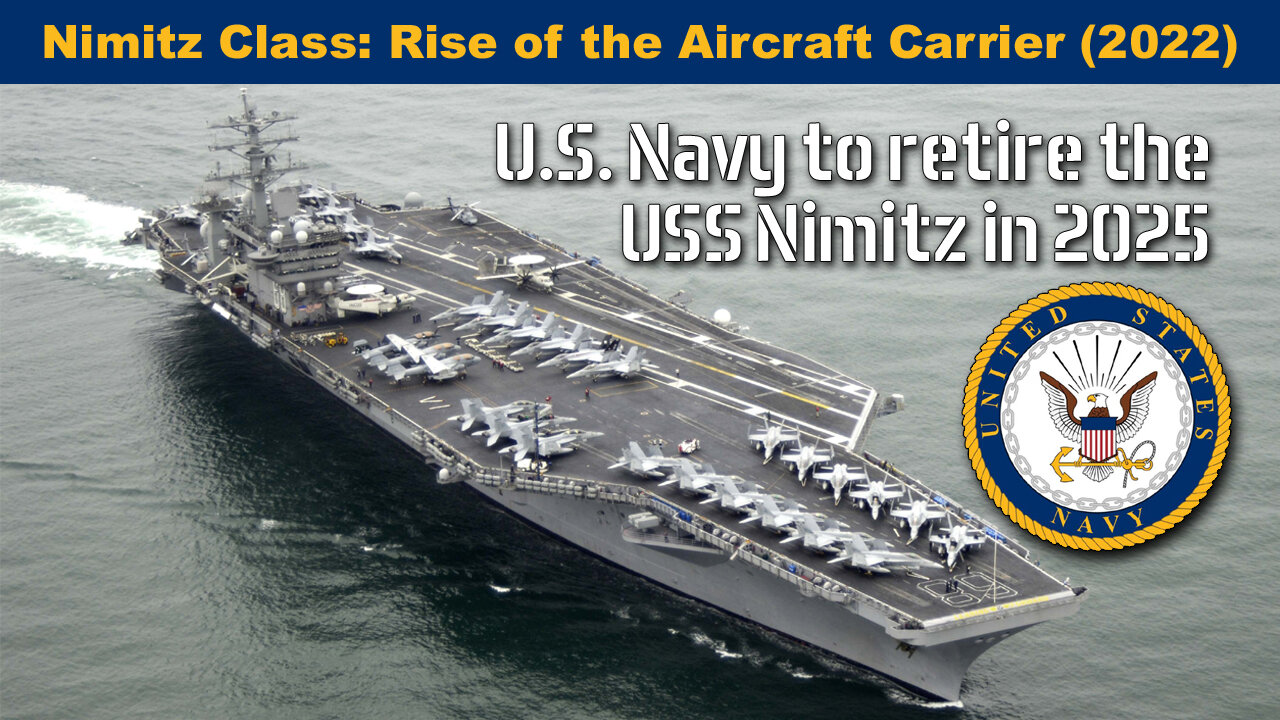 Nimitz Class: Rise of the Aircraft Carrier (2022)