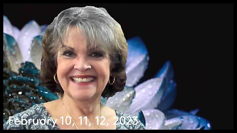 February 10, 11, 12, 2023 A Break Through!