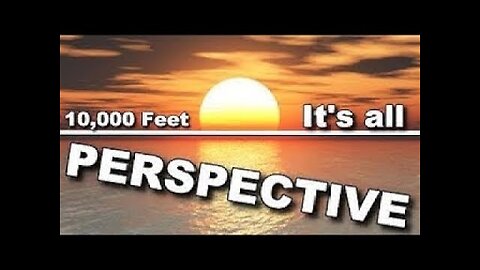 It's all perspective on our Flat Earth