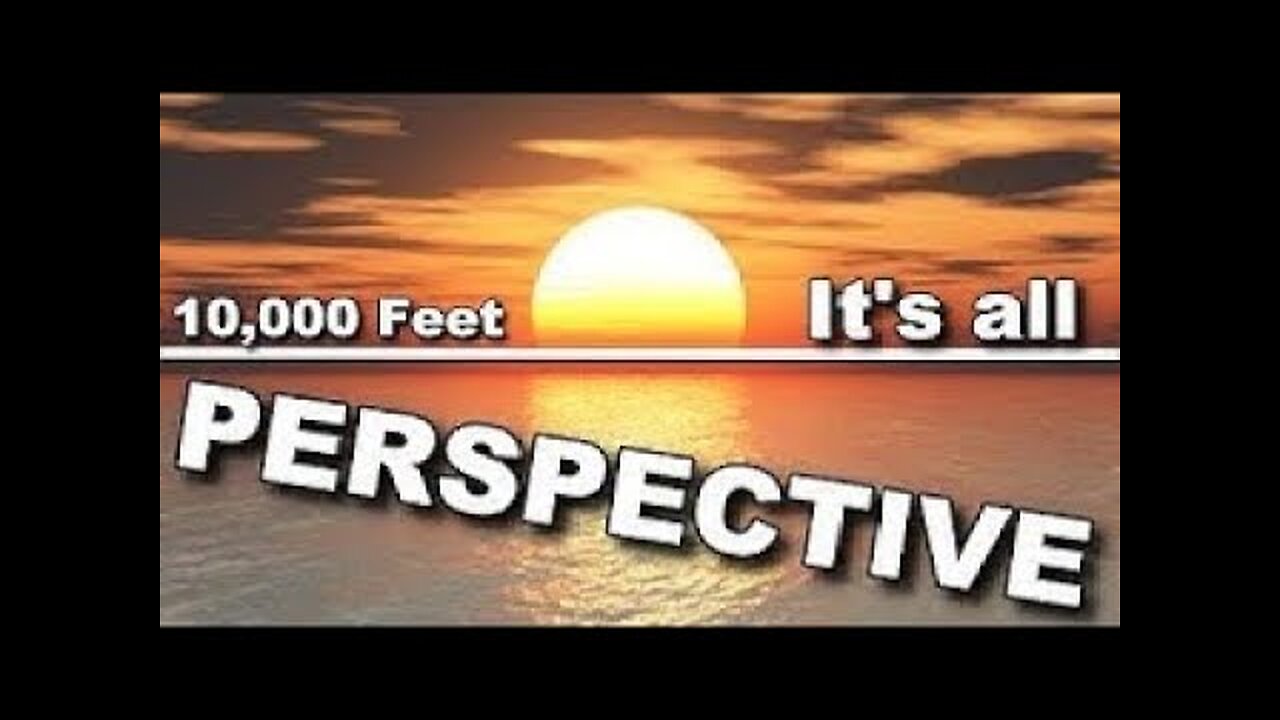It's all perspective on our Flat Earth