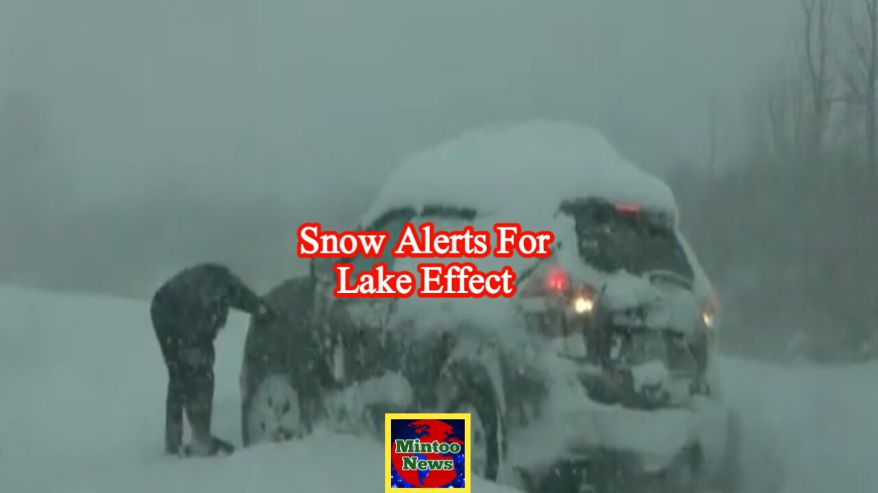 7 states under snow alerts for lake effect snow