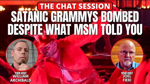 SATANIC GRAMMYS BOMBED DESPITE WHAT MSM TOLD YOU | THE CHAT SESSION