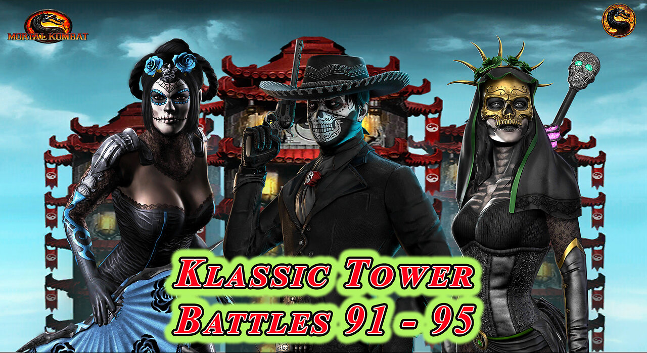 MK Mobile. Klassic Tower Battles 91 - 95