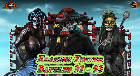 MK Mobile. Klassic Tower Battles 91 - 95