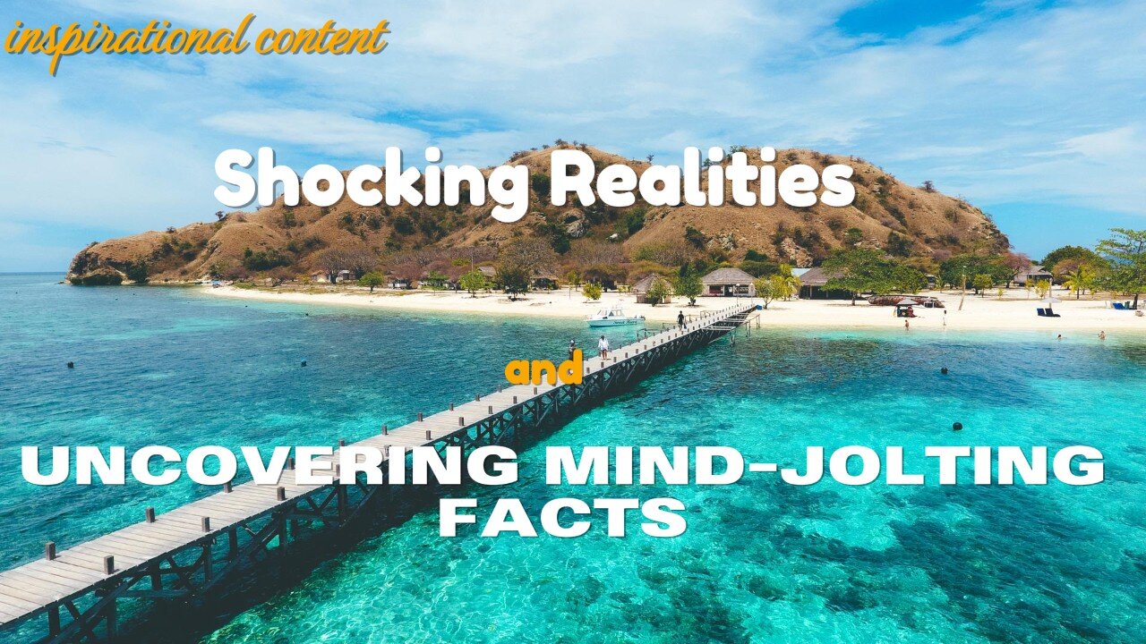 Uncovering Mind-Jolting Facts and Shocking Realities