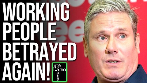 BETRAYAL: Starmer shafts workers on International Workers Day.