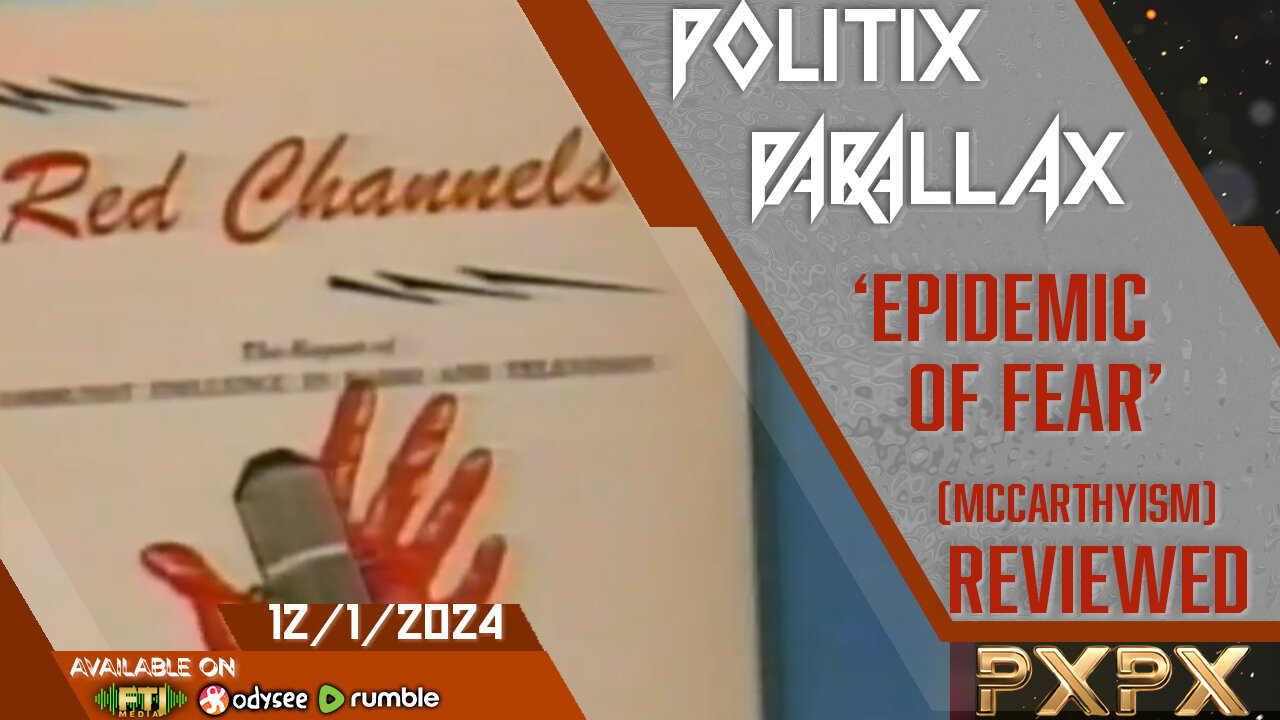 POLITIX PARALLAX ֍ 12/1/2024 ֍ "Epidemic of Fear"