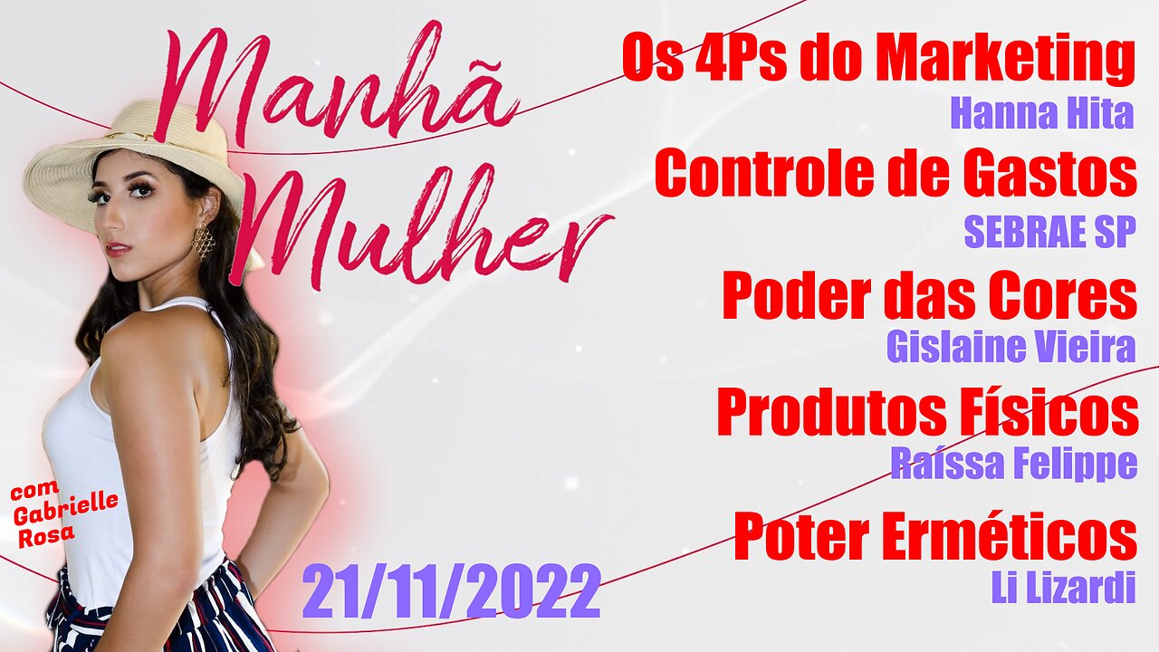 Manhã Mulher - 21/11/2022 - Edição Completa