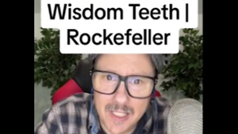 WISDOM TEETH - ROCKEFELLER