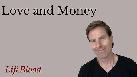 Love and Money