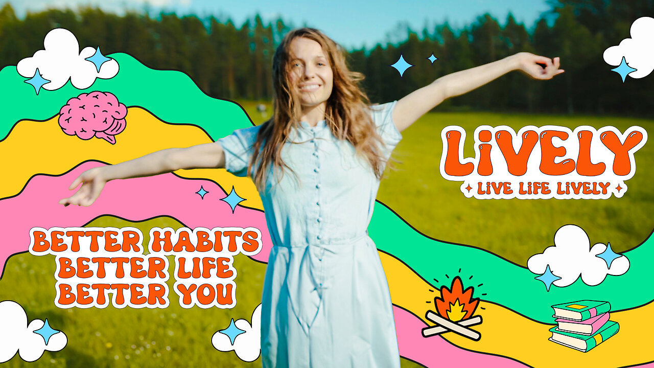 Introducing LiVELY: BETTER HABITS. BETTER LIFE. BETTER YOU.