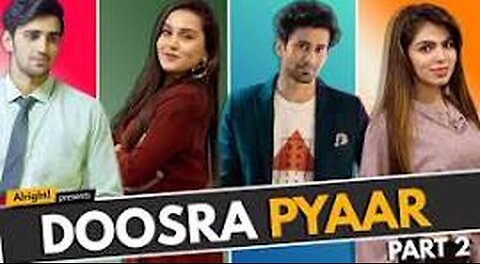 DOOSRA PYAR PART 2