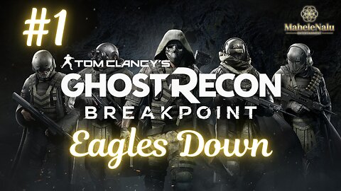 Ghost Recon Breakpoint - Eagles Down | No Commentary Walkthrough ゴーストリコン ブレイクポイント - イーグルズ・ダウン | ノーコメント実況プレイ