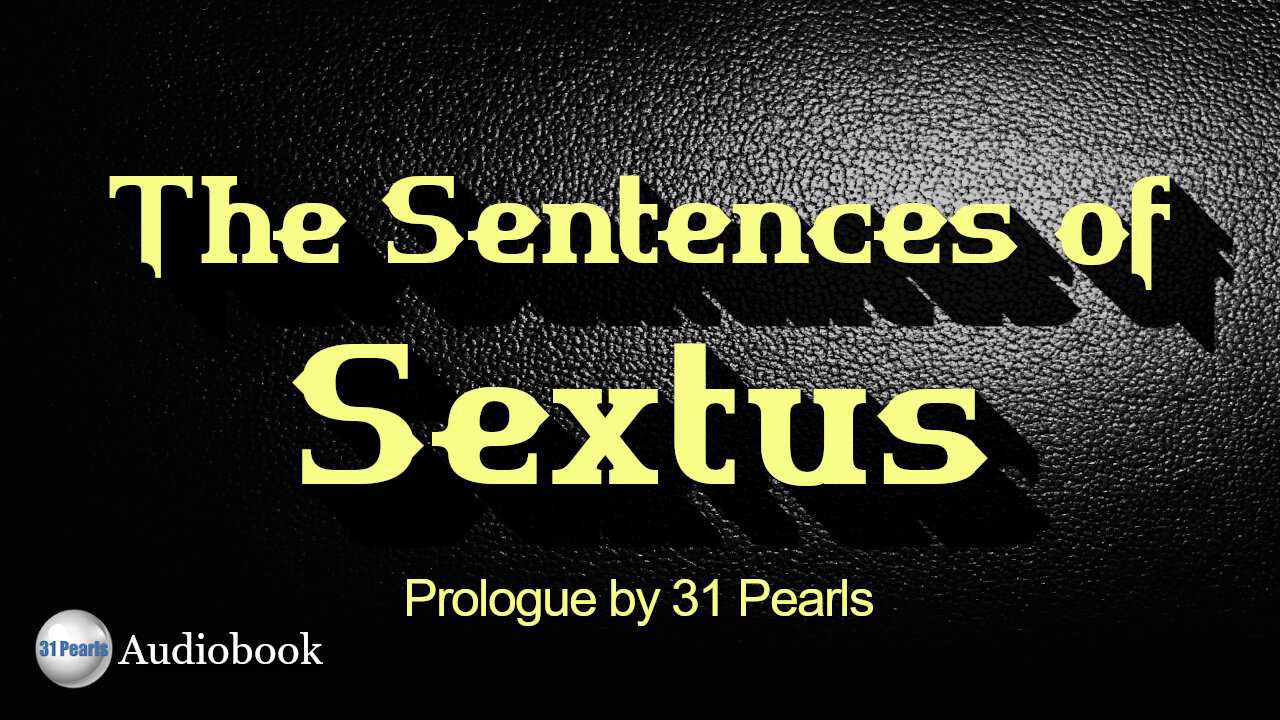 The Sentences of Sextus - Text In Video - HQ Audiobook