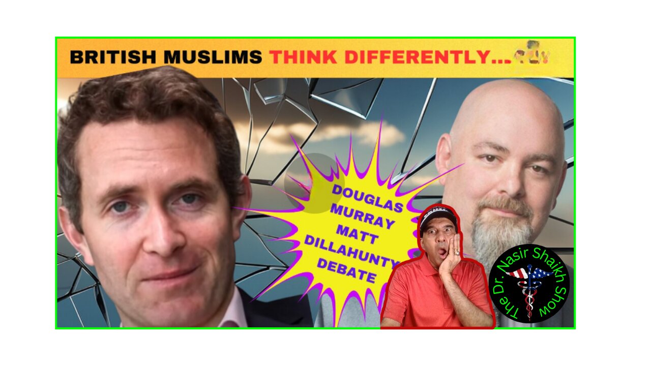 Navigating Cultural Clashes: Murray and Dillahunty on British Muslim Dynamics