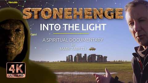 Stonehenge: Into the Light - A Spiritual Documentary by Mark Zaretti [2023]