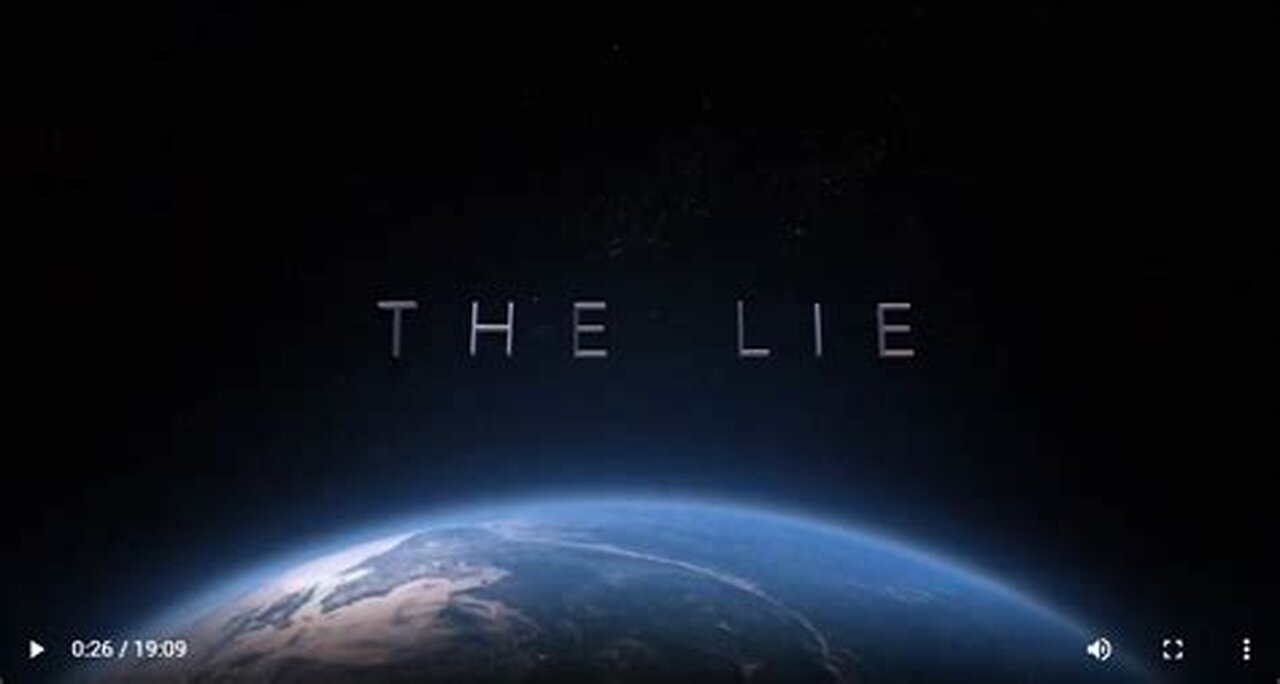 THE LIE - Documentary 2019 (Feat. The Best Nasa Fails)