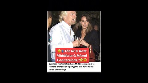 Richard Branson and Kate Middleton