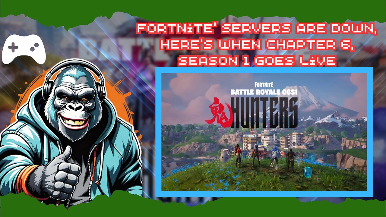 Fortnite’ Servers Are Down, Here’s When Chapter 6, Season 1 Goes Live