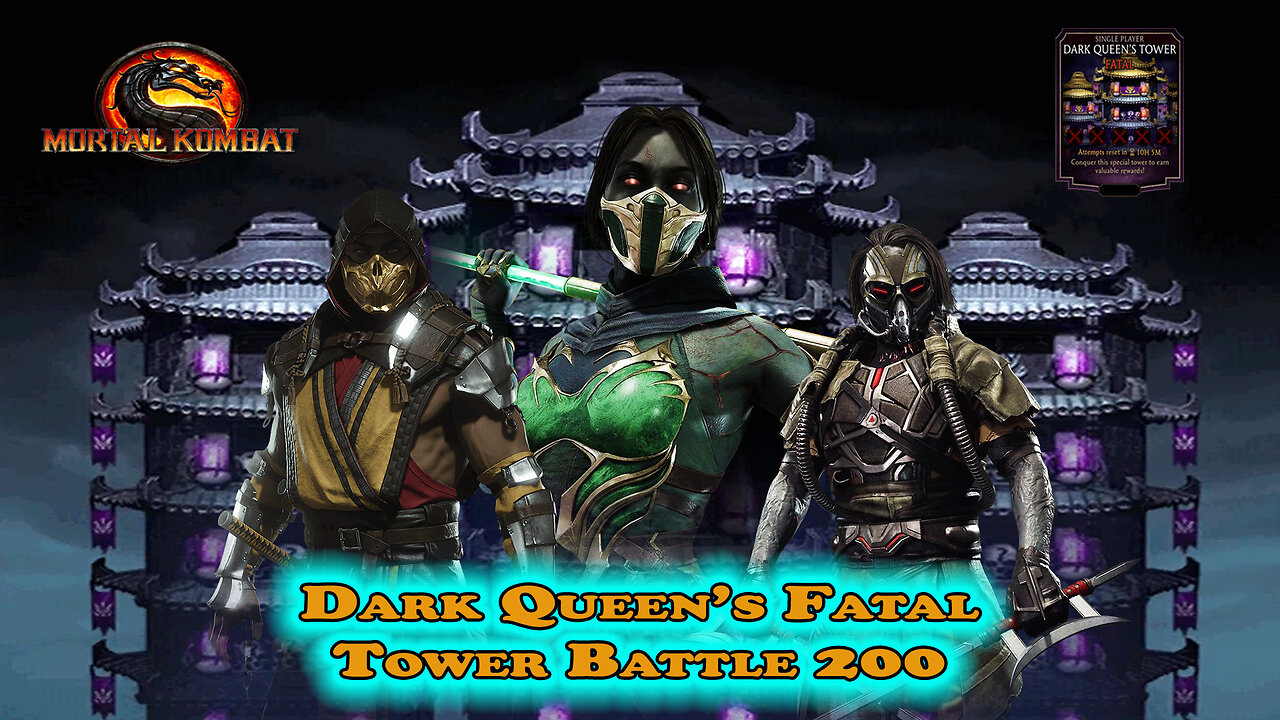 MK Mobile. Dark Queen's Fatal Tower Battle 200