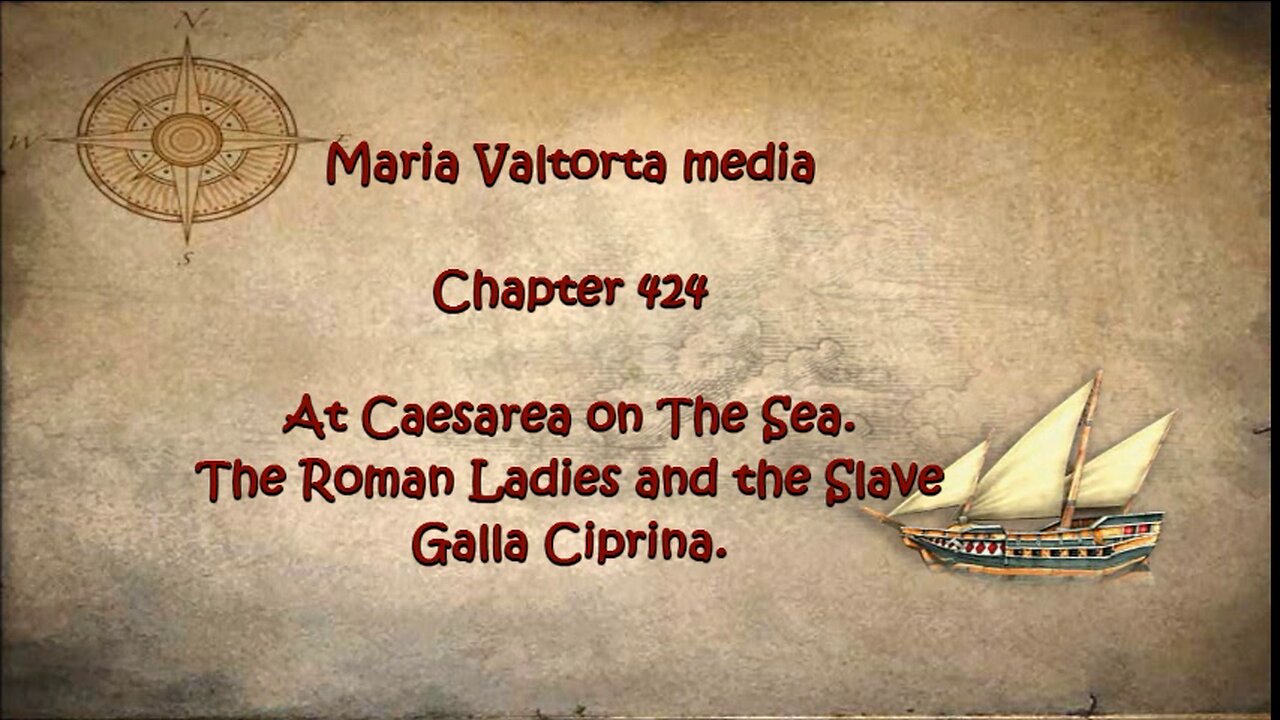 At Caesarea on the Sea. The Roman Ladies and the Slave Galla Ciprina.