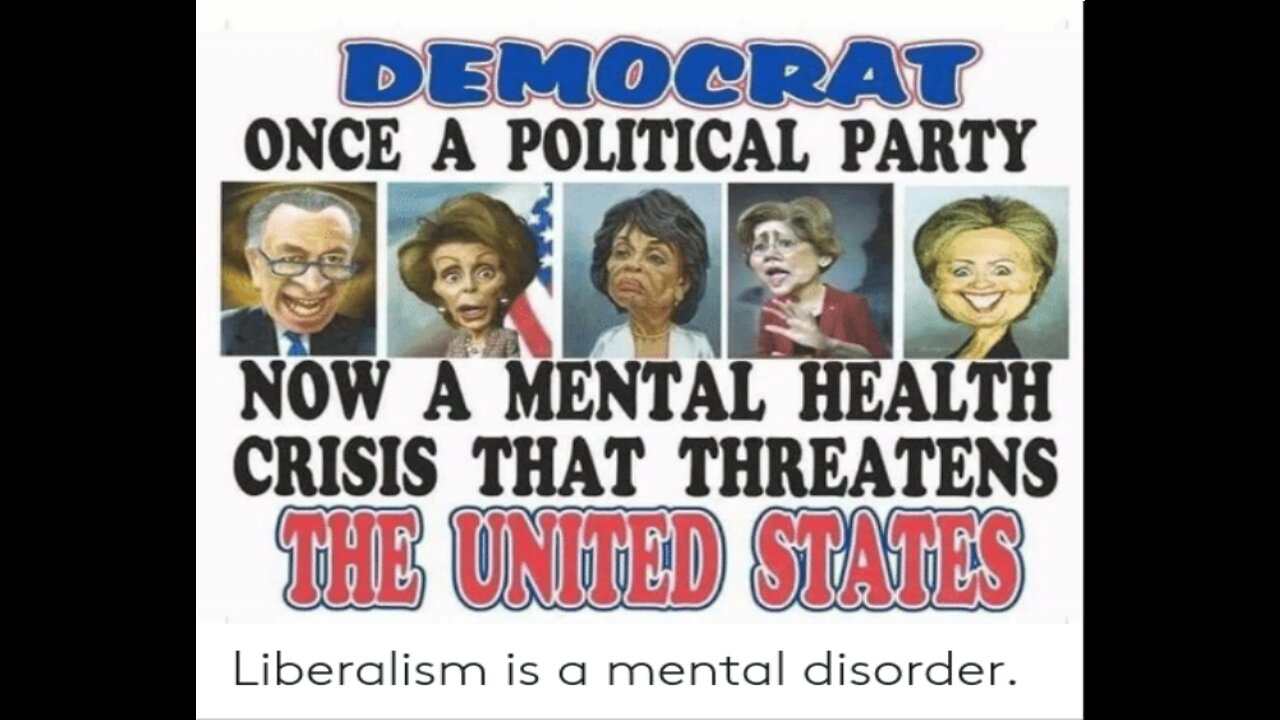 THE CONNECTION BETWEEN DEMOCRATS AND LIBERAL MENTAL DISORDERS