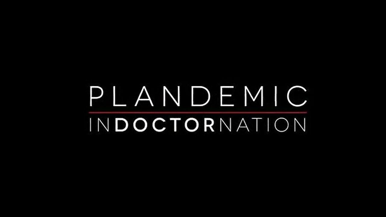 Plandemic 2: InDoctorNation