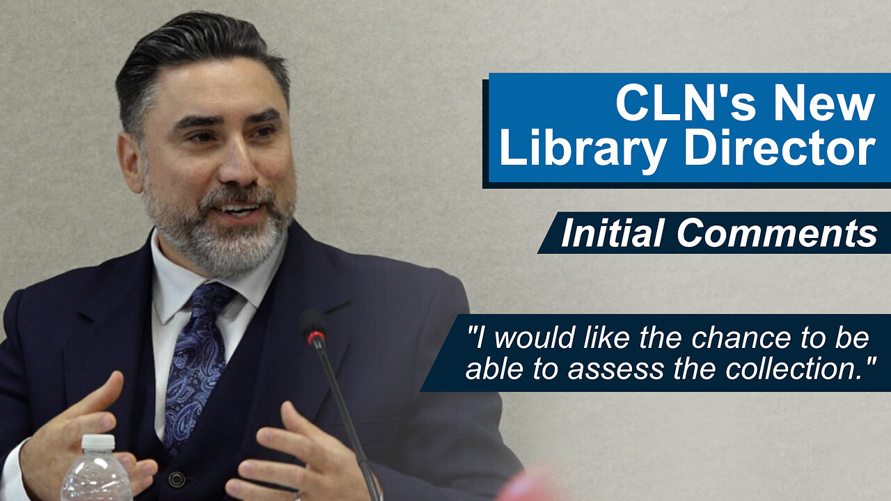 CLN's New Library Director Martin Walters Gives Initial Comments