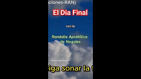 El Dia Final | Cuando Se Hoiga Sonar La Trompeta