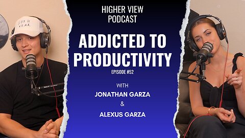 #057 Addicted to Productivity