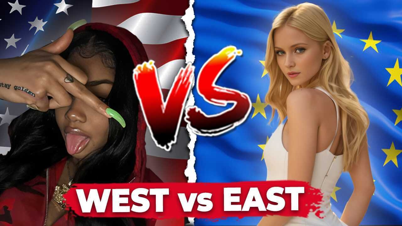 Western Women vs Eastern Women - Who is BETTER, HOTTER, EASIER?!