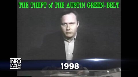 Alex Jones Calls Out the Theft of the Austin Green-Belt