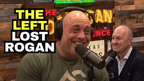 JOE ROGAN On How The Left Lost Him