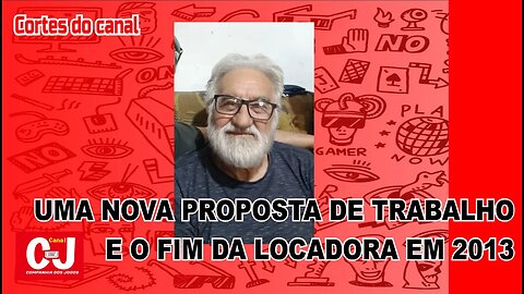 #CortesCCJ | Uma nova proposta de trabalho e o fim da locadora em 2013