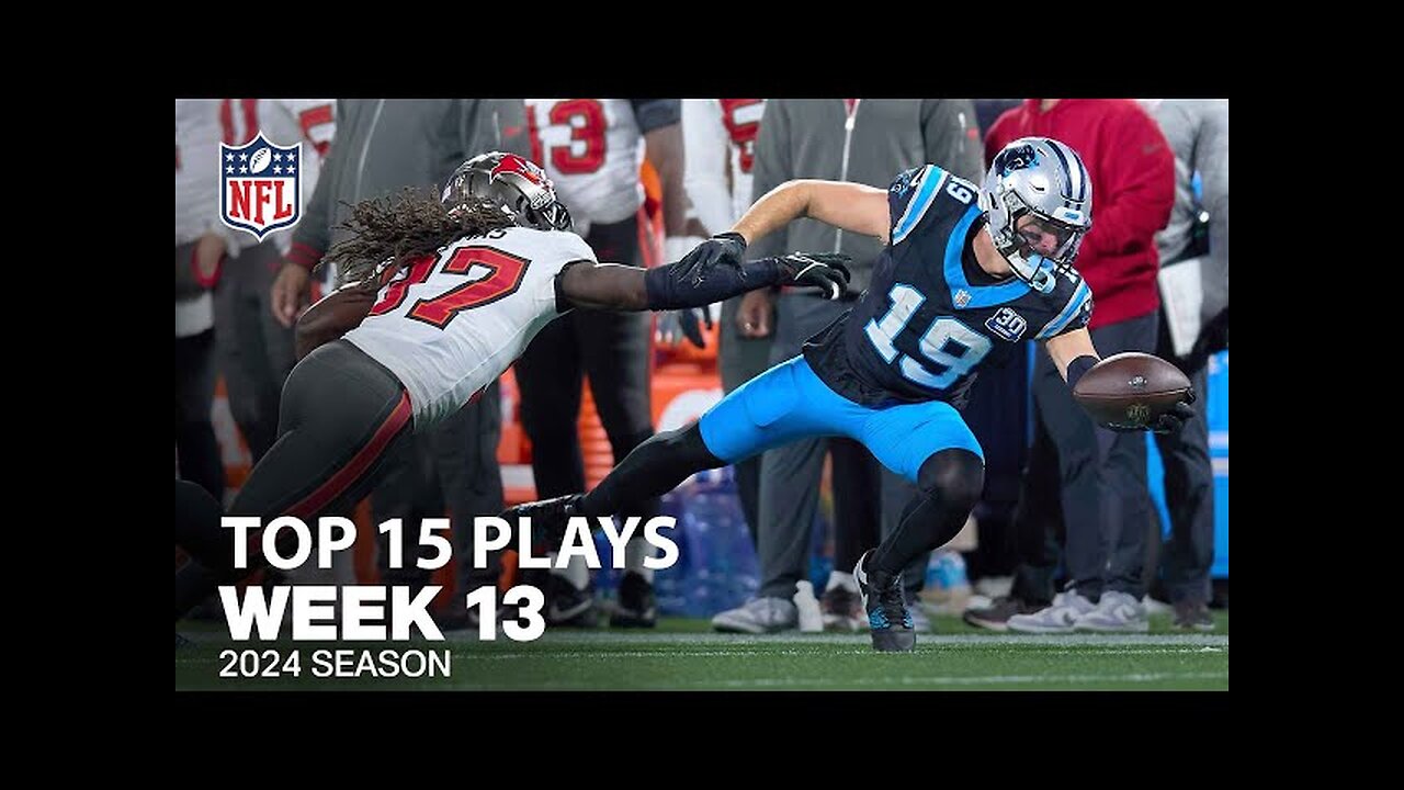 Top 15 Plays From Week 13 | NFL 2024 Season Week 13