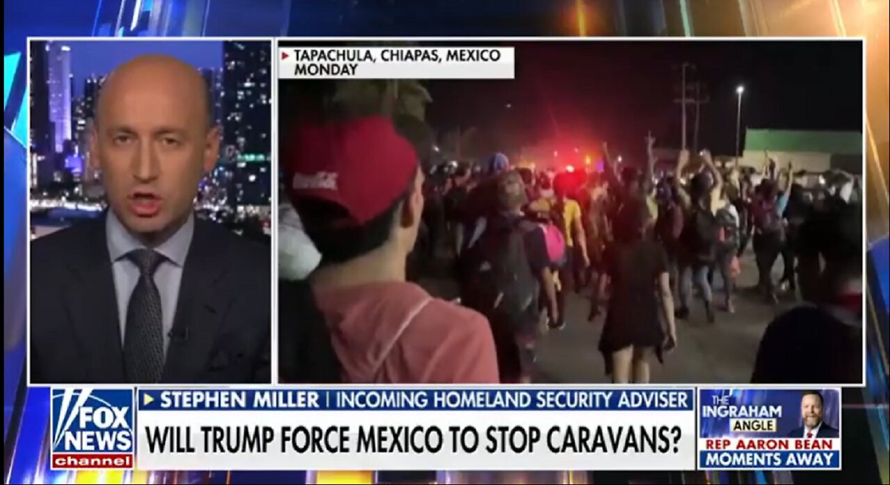 STEPHEN MILLER: MIGRANTS RUSHING TO BORDER BEFORE TRUMP CLOSES IT