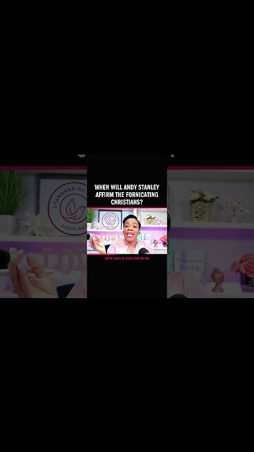 When will Andy Stanley affirm the fornicating Christians?