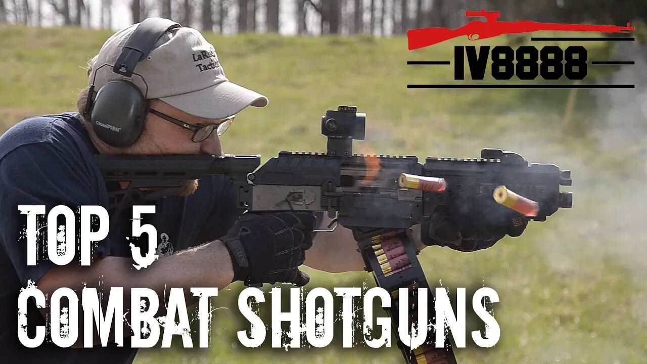 Top 5 Combat Shotguns