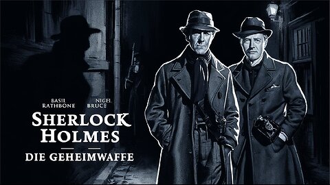 SHERLOCK HOLMES DIE GEHEIMEWAFFE (1942) Basil Rathbone und Nigel Bruce | Horror | S/W