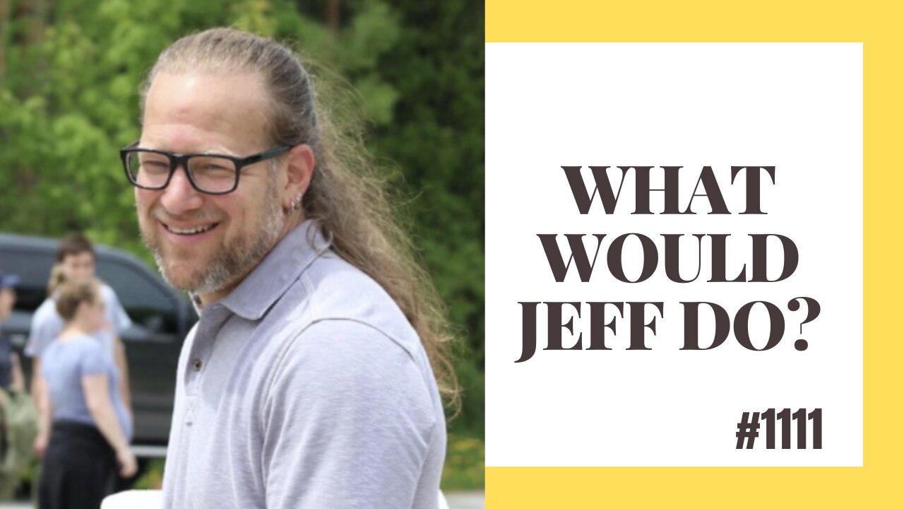 What Would Jeff Do? #1111 dog training q & a