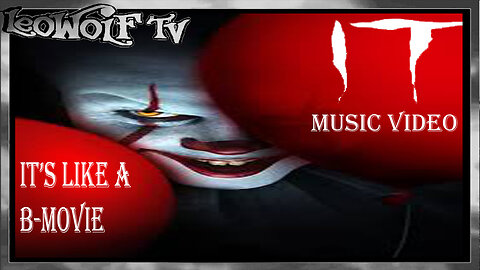 LWTV S3: "IT" Music Video