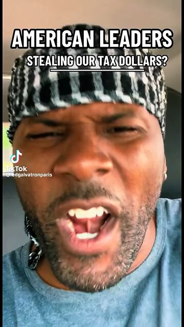 He says “African Leaders Stealing our Tax Dollars” but it’s ALL of the leaders - White, Black,