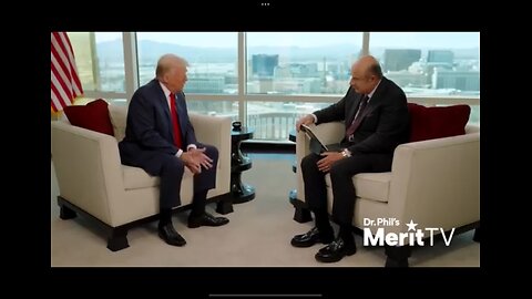 WATCH — Trumps interview with Dr. Phil