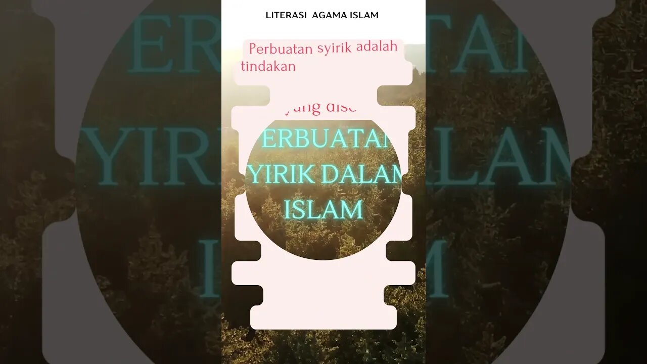 PERBUATAN SYIRIK DALAM ISLAM #literasi #dakwahislam #videoshort